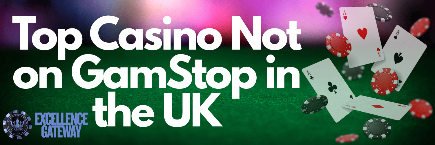 Reputable Casinos Not on GamStop A Comprehensive Guide