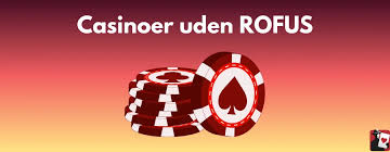 Casinoer Uden Rufus En Guide til Ubegribelig Underholdning