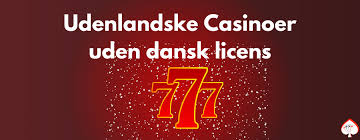 Casino Sider Uden Dansk Licens En Guide til Spiloplevelser 430894473 Casino Sider Uden Dansk Licens En Guide til Spiloplevelser 430894473